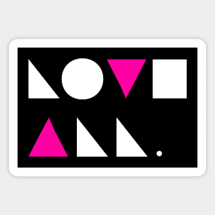 Lovel All LGBT Gay Minimalist Geometric Magnet